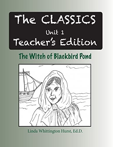 Stock image for The Witch of Blackbird Pond Teacher's Edition (The Classics) for sale by Lucky's Textbooks