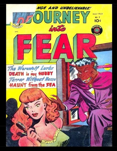 Stock image for Journey Into Fear #7: Golden Age Horror-Suspense Classic Comic 1952 for sale by Revaluation Books
