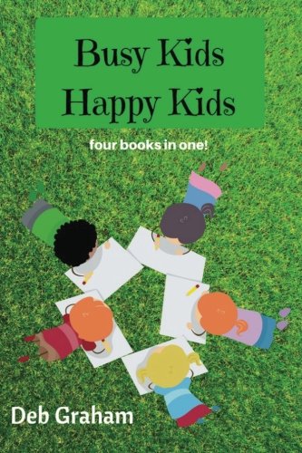 Stock image for Busy Kids, Happy Kids for sale by Revaluation Books