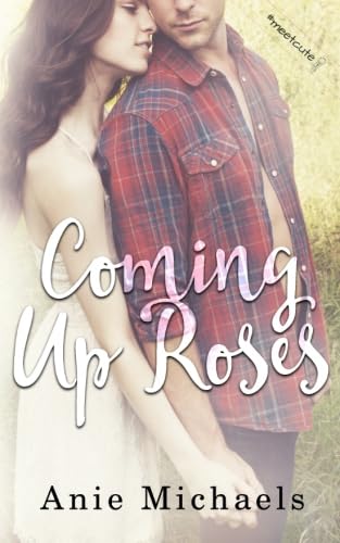 Imagen de archivo de Coming Up Roses: Volume 4 (With A Kiss) a la venta por Revaluation Books