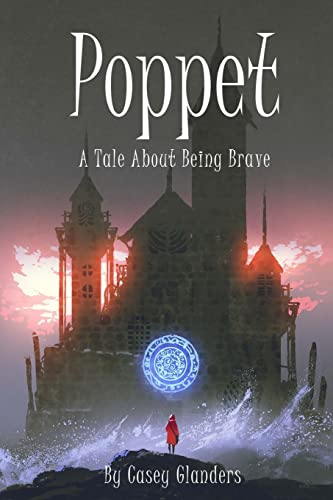 Stock image for Poppet: A Tale About Being Brave for sale by Half Price Books Inc.