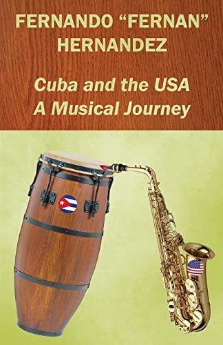 Beispielbild fr Cuba and the USA: A Musical Journey zum Verkauf von ThriftBooks-Dallas
