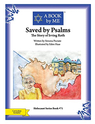 Stock image for Saved by Psalms: The Story of Irving Roth (Holocaust Series) for sale by Save With Sam