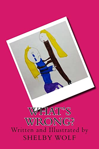 Stock image for What's Wrong? for sale by THE SAINT BOOKSTORE