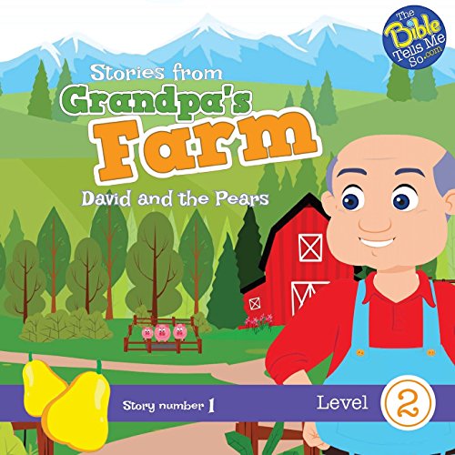 Stock image for Stories from Grandpa's Farm - David and the Pears for sale by SecondSale