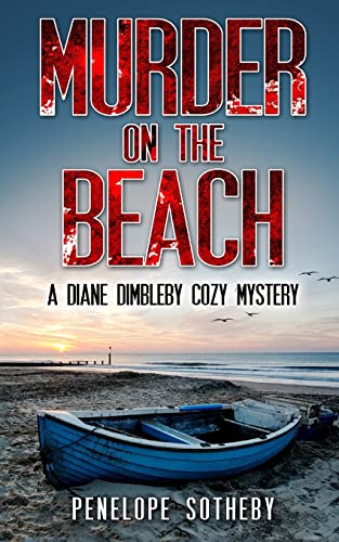 Stock image for Murder on the Beach: A Diane Dimbleby Cozy Mystery for sale by ZBK Books