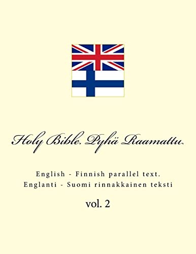 9781986426565: Holy Bible. Pyh Raamattu: English - Finnish parallel text. Englanti - Suomi rinnakkainen teksti