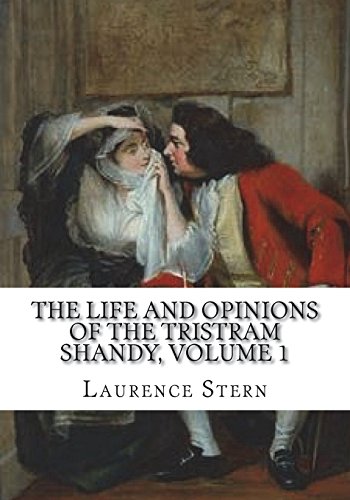 9781986438834: The Life and Opinions Of The Tristram Shandy, Volume 1