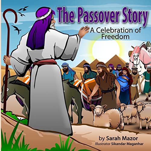 Beispielbild fr The Passover Story: A Celebration of Freedom zum Verkauf von ThriftBooks-Dallas