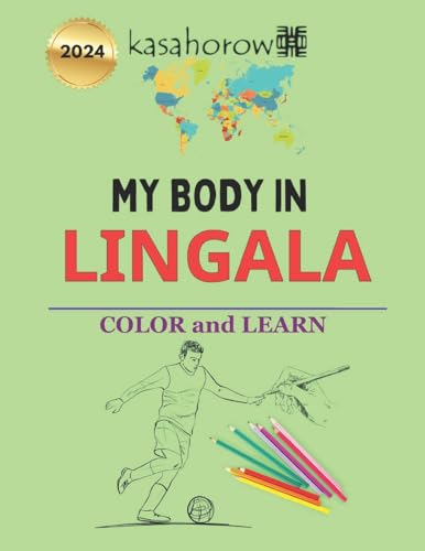 9781986459433: My Body In Lingala: Colour and Learn (English Lingala)