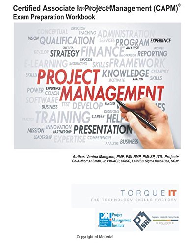 Beispielbild fr Certified Associate in Project Management (CAPM) Workbook: Torque IT zum Verkauf von Revaluation Books