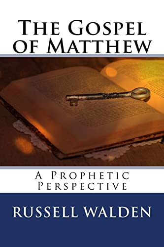 Stock image for The Gospel of Matthew: A Prophetic Perspective for sale by THE SAINT BOOKSTORE
