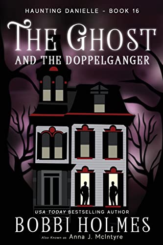 Stock image for The Ghost and the Doppelganger (Haunting Danielle) for sale by Blue Vase Books