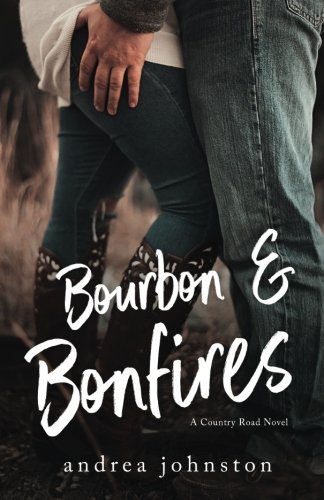 Stock image for Bourbon & Bonfires for sale by Revaluation Books