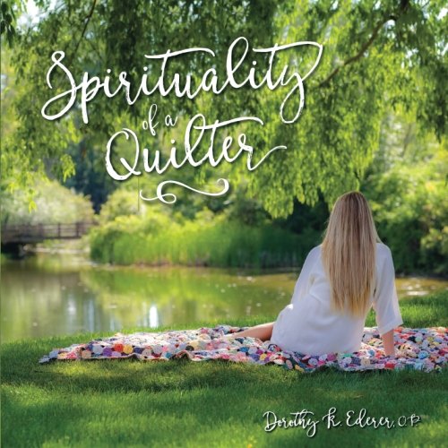 Stock image for Spirituality of a Quilter for sale by Revaluation Books