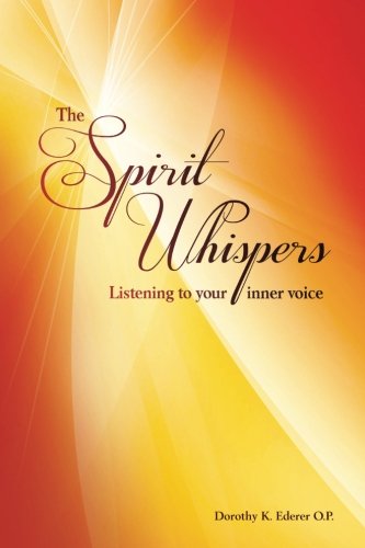 Stock image for The Spirit Whispers: Listening to Your Inner Voice for sale by Revaluation Books