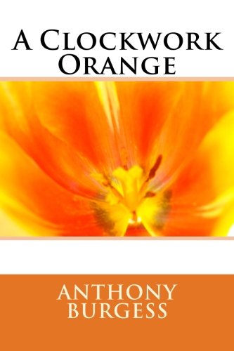 Beispielbild fr A Clockwork Orange zum Verkauf von SecondSale