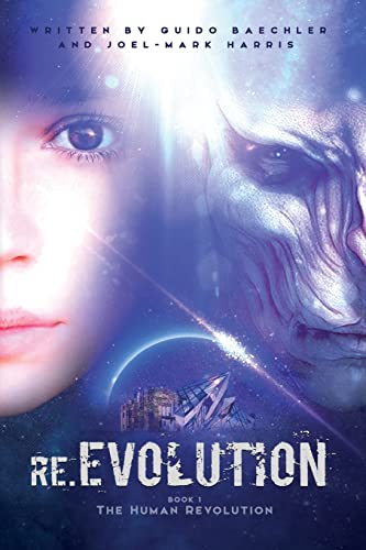 9781986499903: re.EVOLUTION - Book 1 - The Human Revolution (second edition): Mankind's Revolution