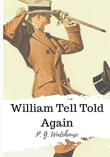 Stock image for William Tell Told Again for sale by ThriftBooks-Dallas