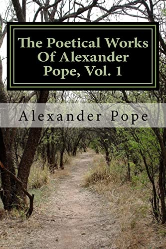 9781986507110: The Poetical Works Of Alexander Pope, Vol. 1