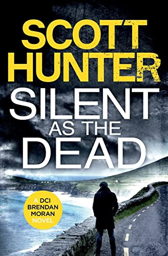 9781986509558: Silent as the Dead: DCI Brendan Moran #4
