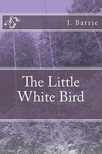 9781986509565: The Little White Bird
