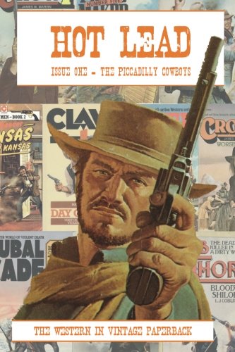 Imagen de archivo de Hot Lead issue one: The fanzine of vintage western paperbacks a la venta por ThriftBooks-Atlanta