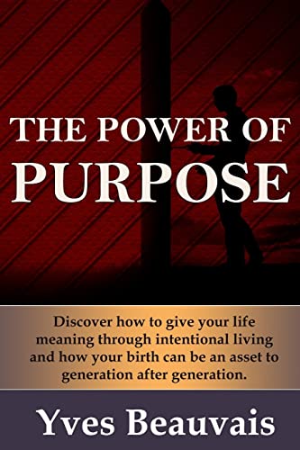 Stock image for The Power of Purpose for sale by THE SAINT BOOKSTORE