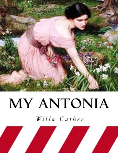 Stock image for My Antonia for sale by Better World Books