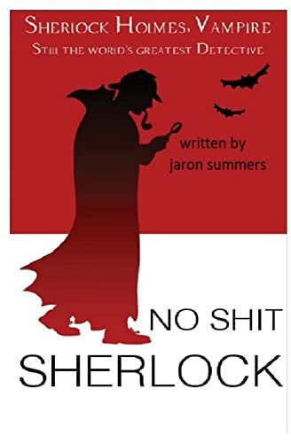 Stock image for No Shit Sherlock for sale by THE SAINT BOOKSTORE