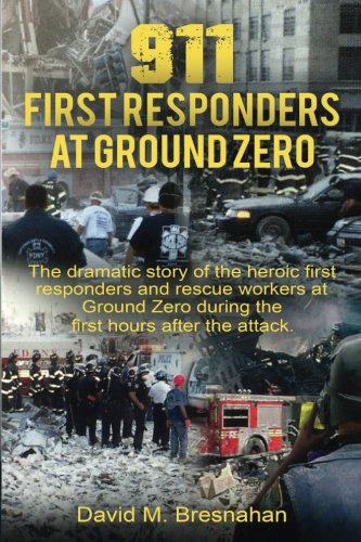 Stock image for 911 First Responders at Ground Zero: (Back and White Photos) for sale by Revaluation Books