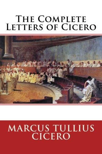 Stock image for The Complete Letters of Cicero for sale by HPB-Red