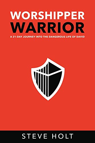 Stock image for Worshipper Warrior: A 21 Day Journey into the Dangerous Life of David for sale by Goodwill of Colorado