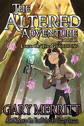 Stock image for The Altered Adventure: Book 2: Luck of the Guardians for sale by ThriftBooks-Dallas