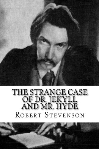 9781986518802: The Strange Case of Dr. Jekyll and Mr. Hyde