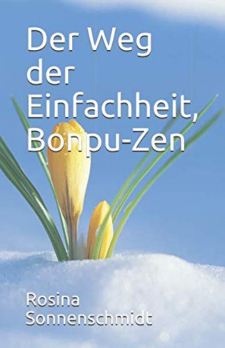 9781986519700: Der Weg der Einfachheit, Bonpu-Zen
