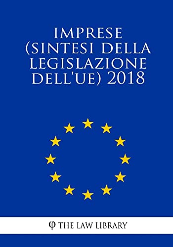 Imagen de archivo de Imprese (Sintesi della legislazione dell'UE) 2018 a la venta por medimops