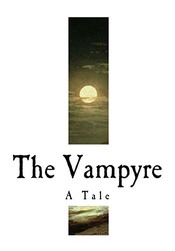 Stock image for The Vampyre: A Tale (Classic Vampires) [Soft Cover ] for sale by booksXpress