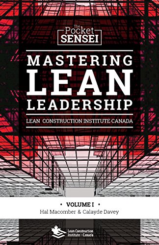 Stock image for Mastering Lean Leadership: Lean Construction Institute Canada - Special Edition (The Pocket Sensei) for sale by SecondSale