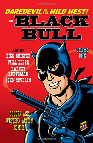 9781986531207: The Black Bull Volume 1: Daredevil of the Wild West!