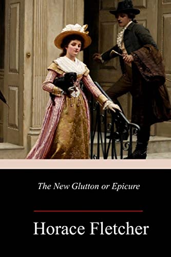 9781986532341: The New Glutton or Epicure