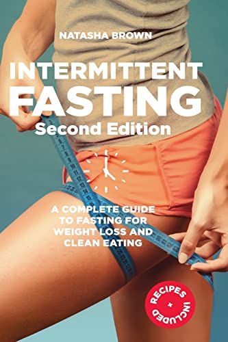 Beispielbild fr Intermittent Fasting: a complete guide to weight loss and clean eating zum Verkauf von HPB-Emerald