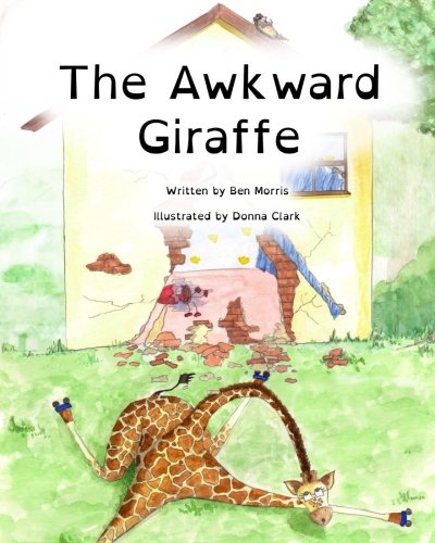 Stock image for The Awkward Giraffe for sale by Revaluation Books