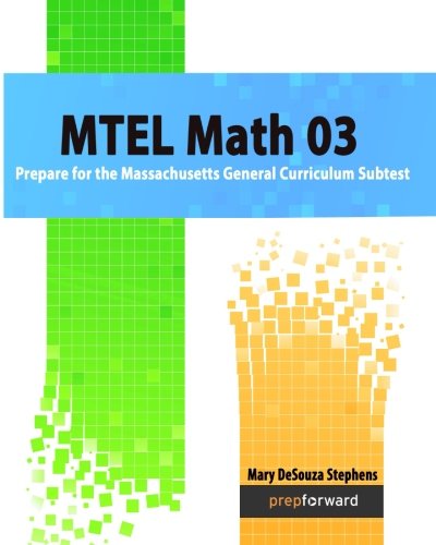 Beispielbild fr MTEL Math 03 : Prepare for the Massachusetts General Curriculum Subtest zum Verkauf von Better World Books