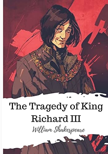 Imagen de archivo de The Tragedy of King Richard III [Soft Cover ] a la venta por booksXpress