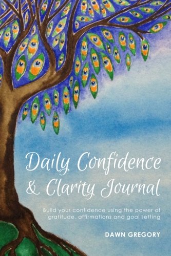 Beispielbild fr Daily Confidence and Clarity Journal: Build your confidence using the power of gratitude, affirmations and goal setting zum Verkauf von AwesomeBooks