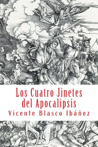 9781986555678: Los cuatro jinetes del apocalipsis (Spanish Edition)