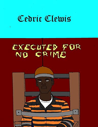 9781986564144: Executed For No Crime