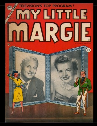 Imagen de archivo de My Little Margie #1: Golden Age Popular Classic Teen Humor Comic Based On The 1950s Hit TV Show a la venta por Revaluation Books