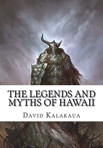 Beispielbild fr The Legends and Myths of Hawaii zum Verkauf von Books From California